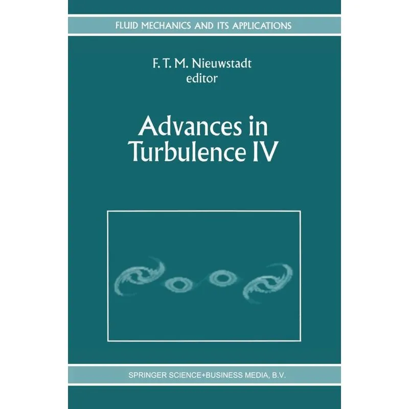 Advances in Turbulence IV