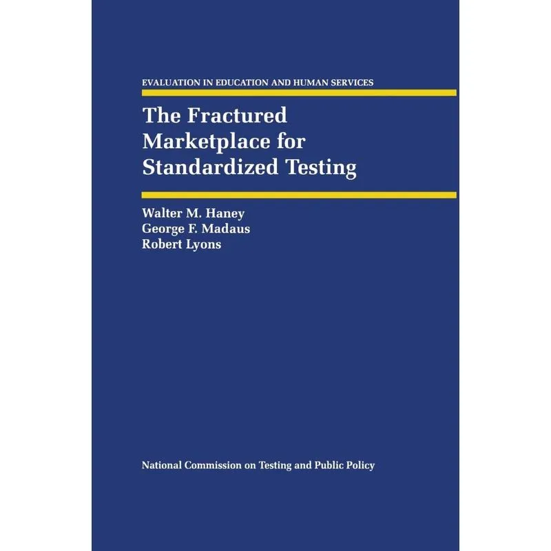 The Fractured Marketplace for Standardized Testing