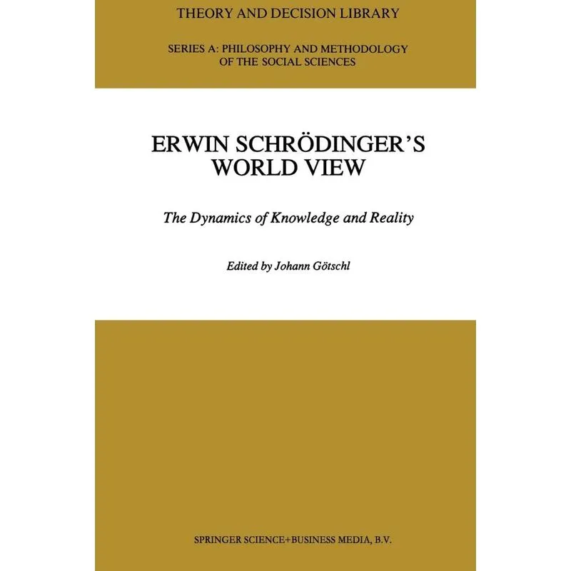 Erwin Schrödingers World View