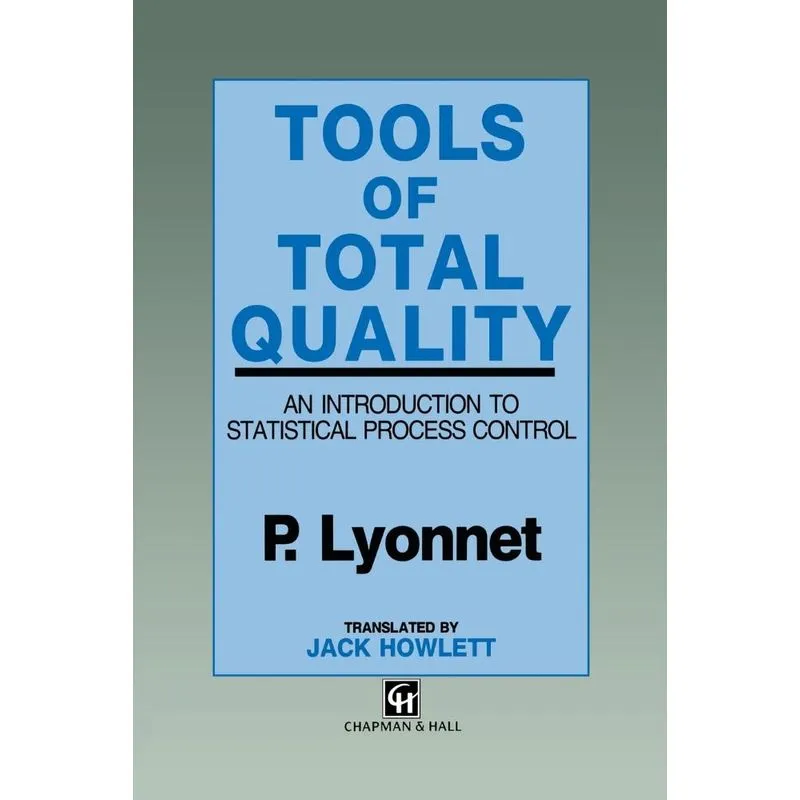 Tools of Total Quality