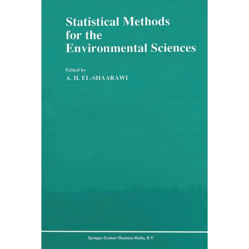 Statistical Methods for the Environmental Sciences