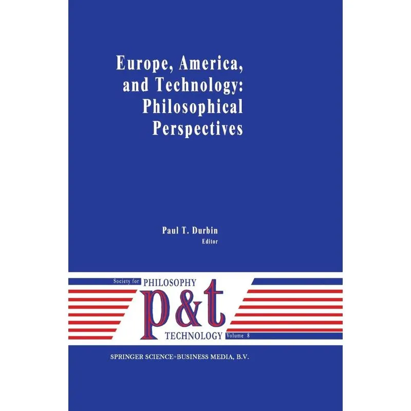 Europe, America, and Technology