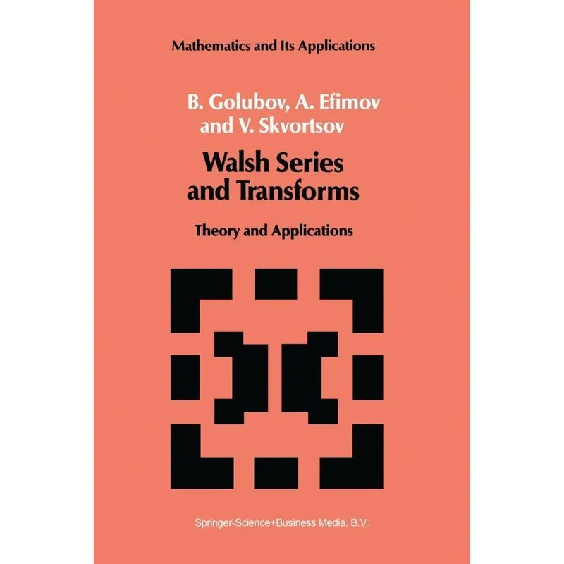 Walsh Series and Transforms