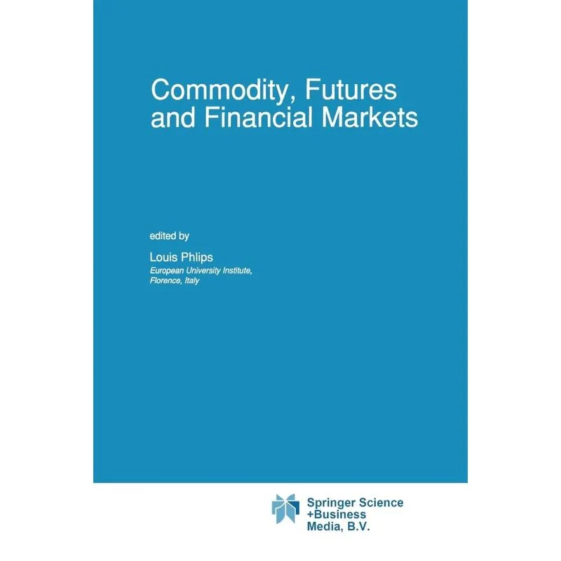 Commodity, Futures and Financial Markets
