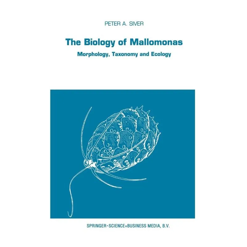 The Biology of Mallomonas