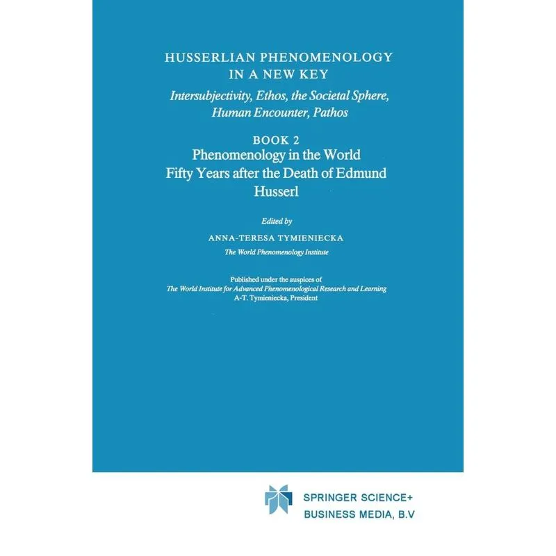 Husserlian Phenomenology in a New Key