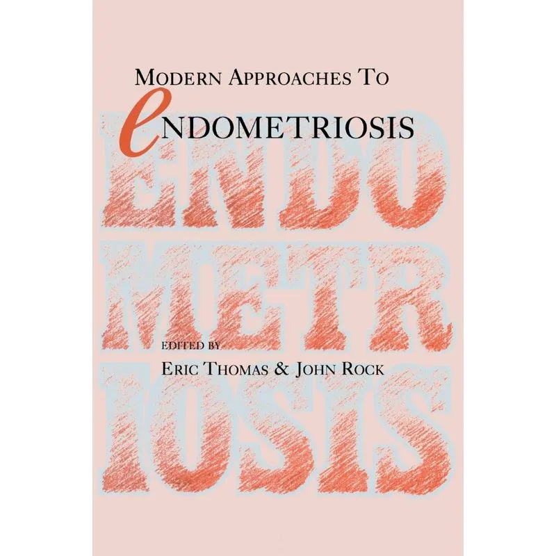 Modern Approaches to Endometriosis