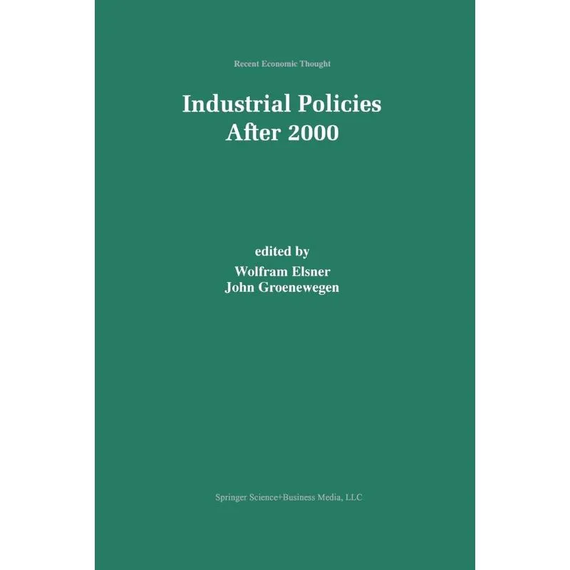 Industrial Policies After 2000