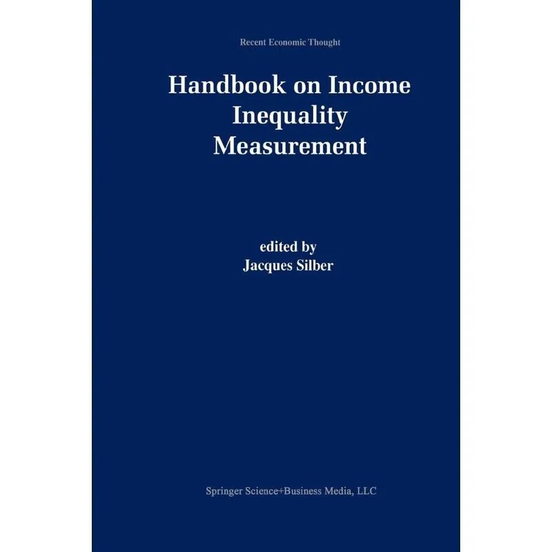 Handbook of Income Inequality Measurement