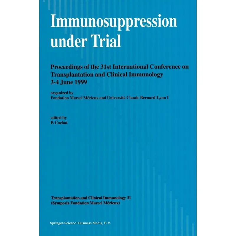 Immunosuppression under Trial