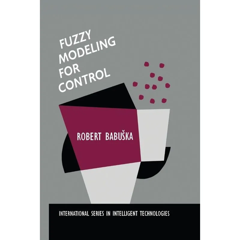 Fuzzy Modeling for Control