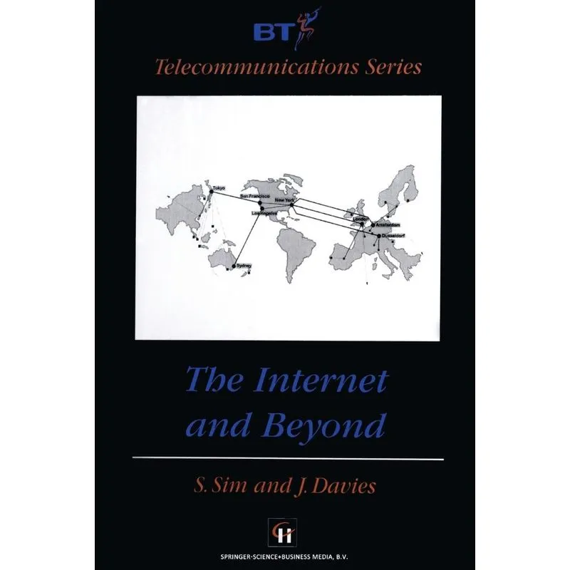 The Internet and Beyond