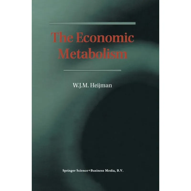 The Economic Metabolism