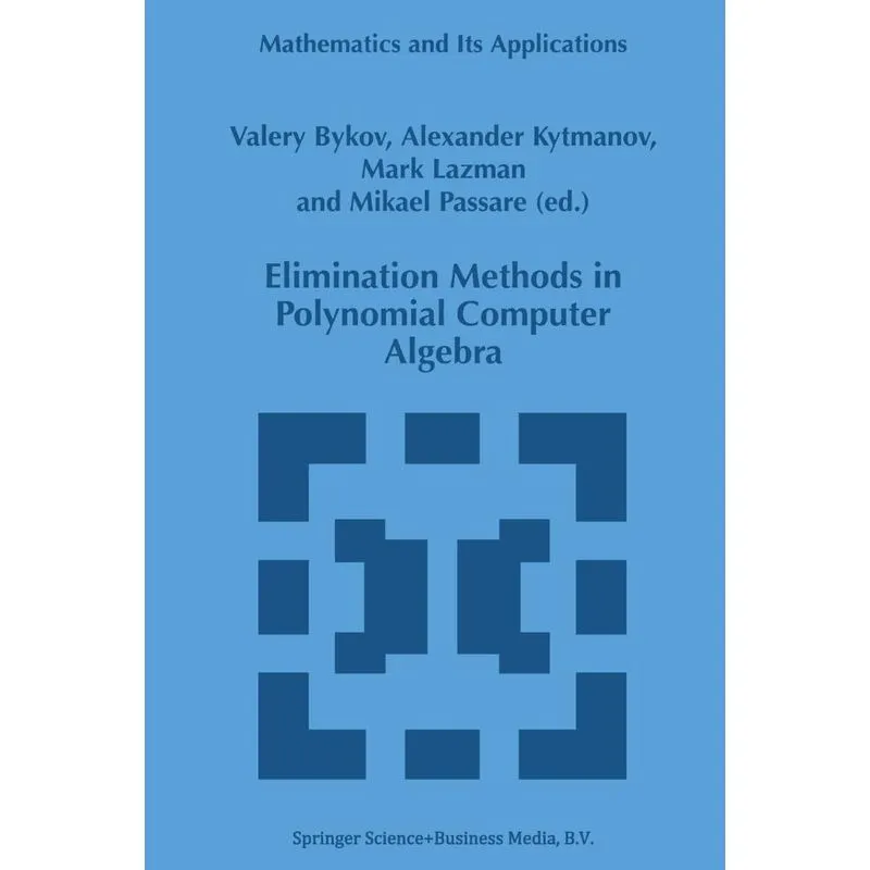 Elimination Methods in Polynomial Computer Algebra