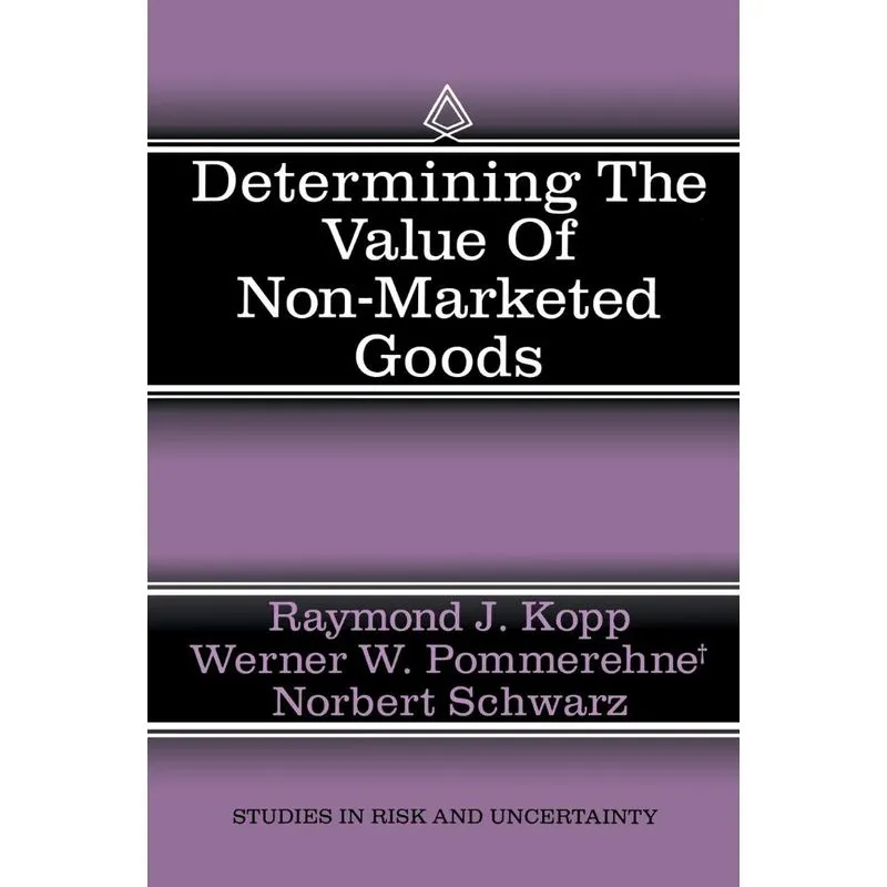 Determining the Value of Non-Marketed Goods