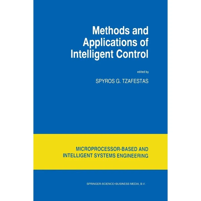 Methods and Applications of Intelligent Control