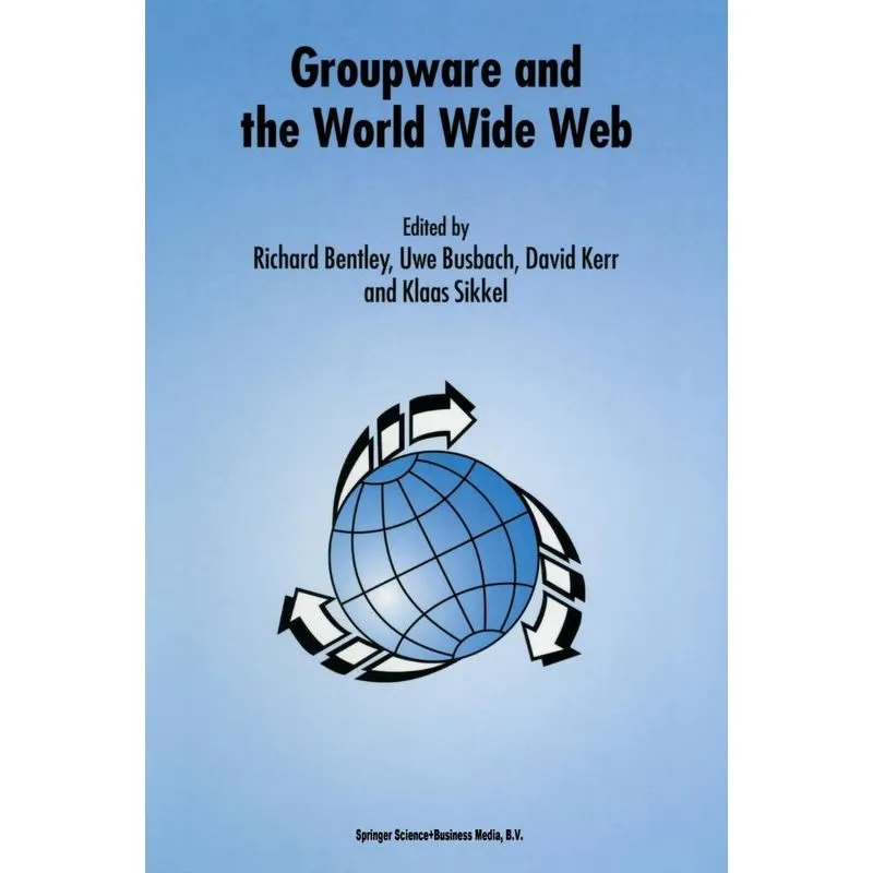 Groupware and the World Wide Web