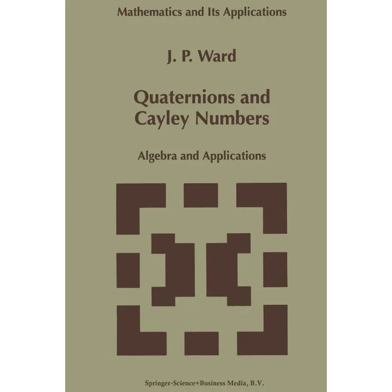 Quaternions and Cayley Numbers