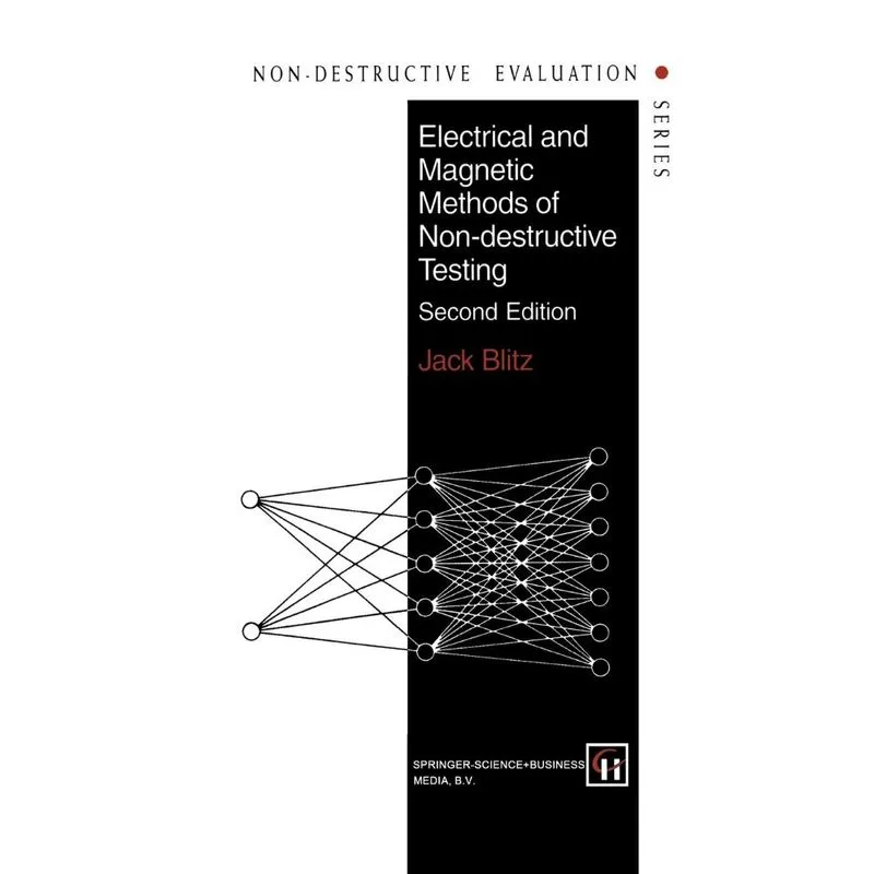 Electrical and Magnetic Methods of Non-destructive Testing
