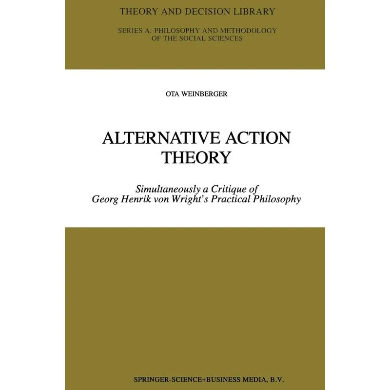 Alternative Action Theory