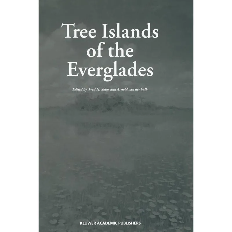 Tree Islands of the Everglades
