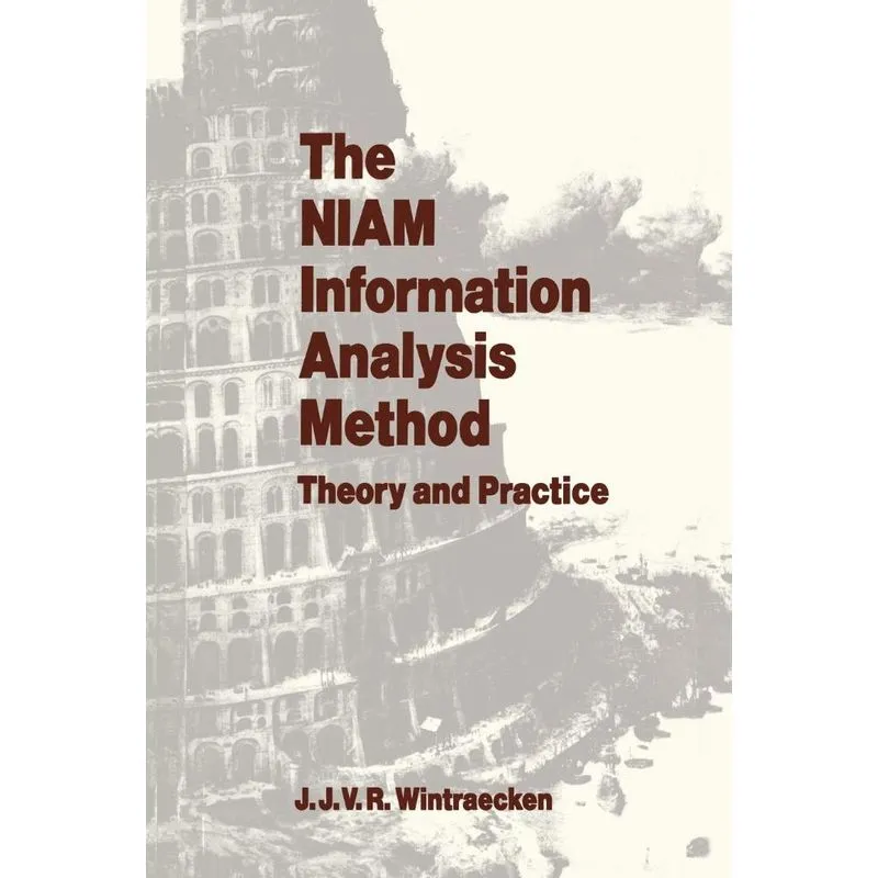 The NIAM Information Analysis Method