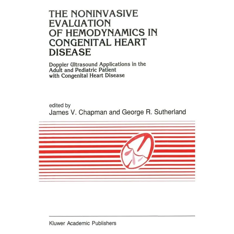 The Noninvasive Evaluation of Hemodynamics in Congenital He