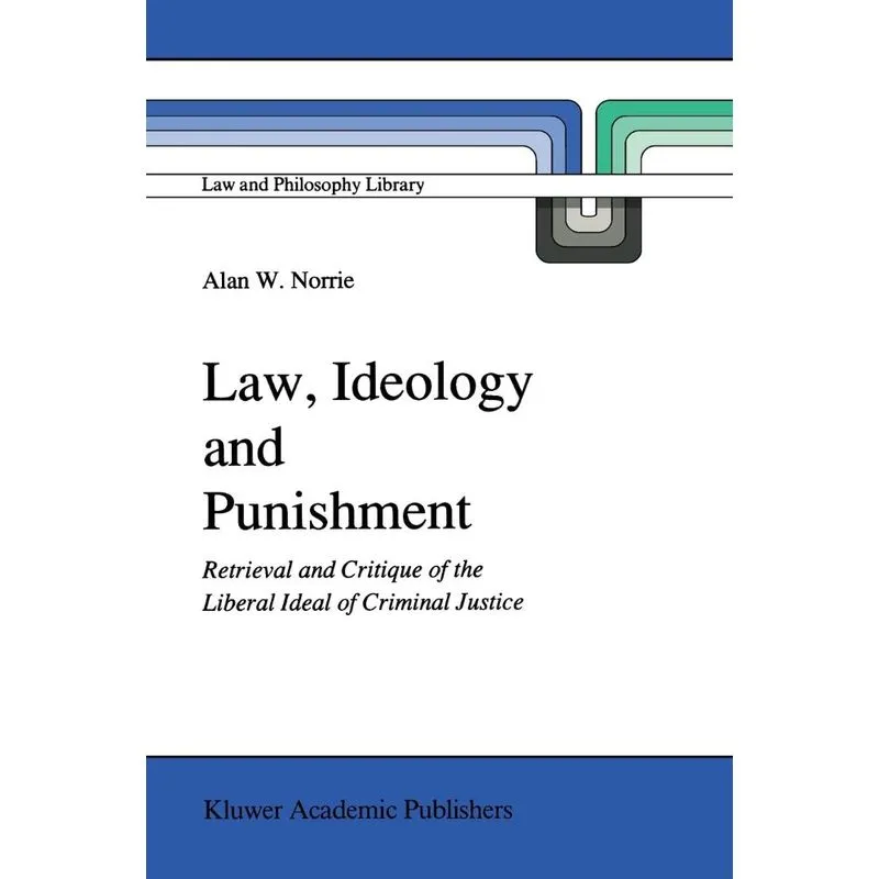 Law, Ideology and Punishment