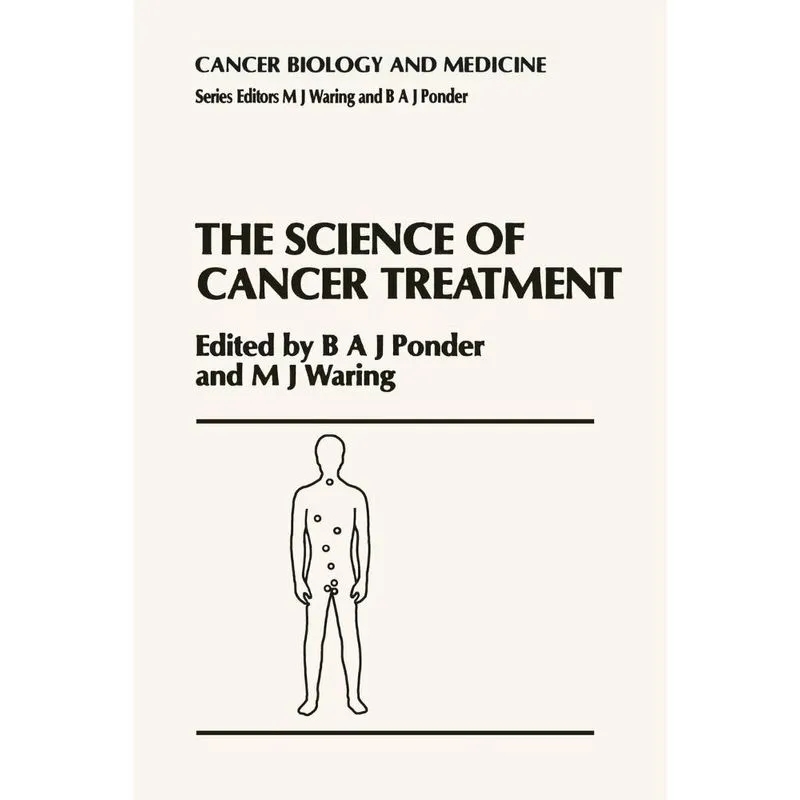 The Science of Cancer Treatment