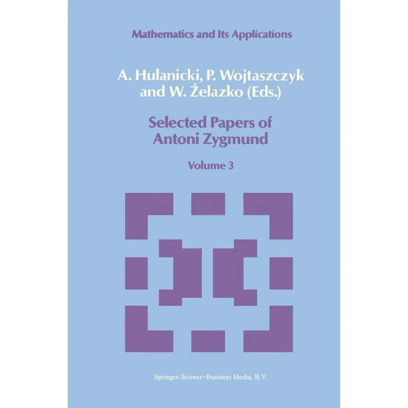 Selected Papers of Antoni Zygmund
