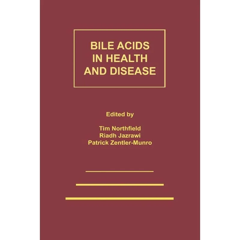 Bile Acids in Health and Disease