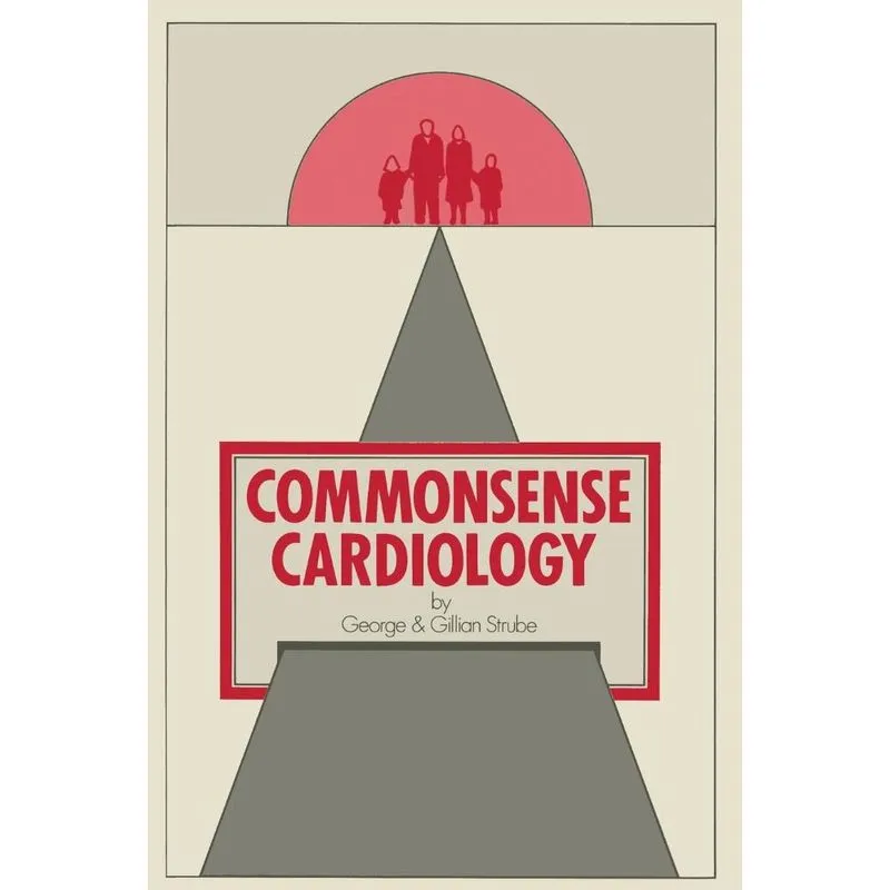 Commonsense Cardiology