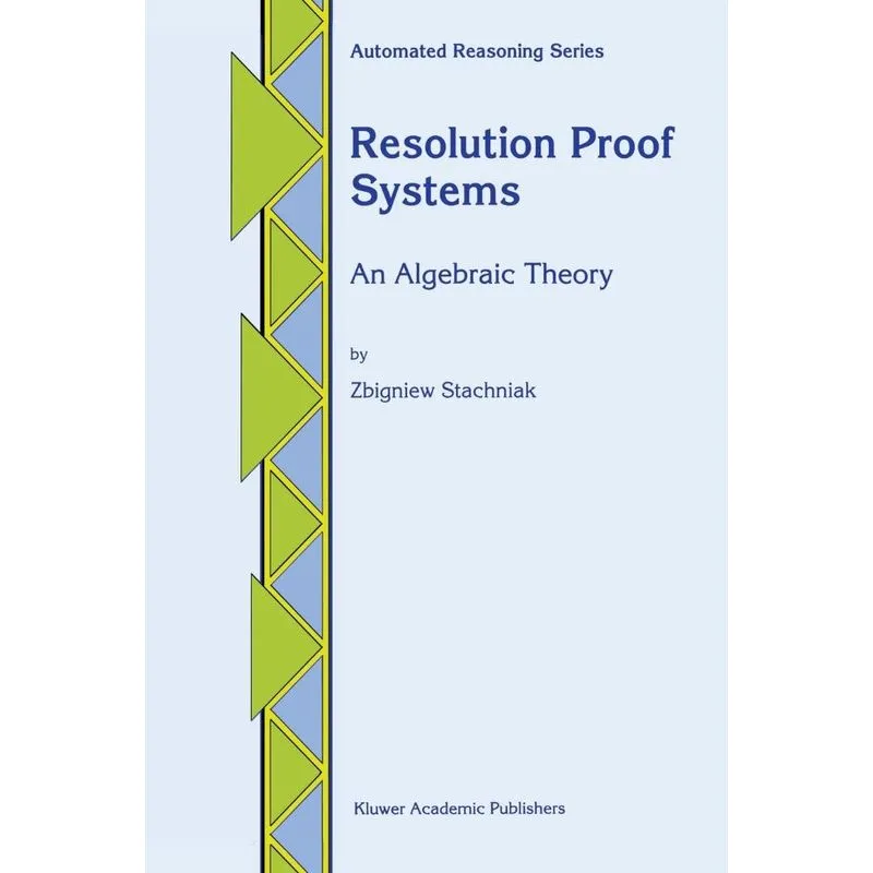 Resolution Proof Systems