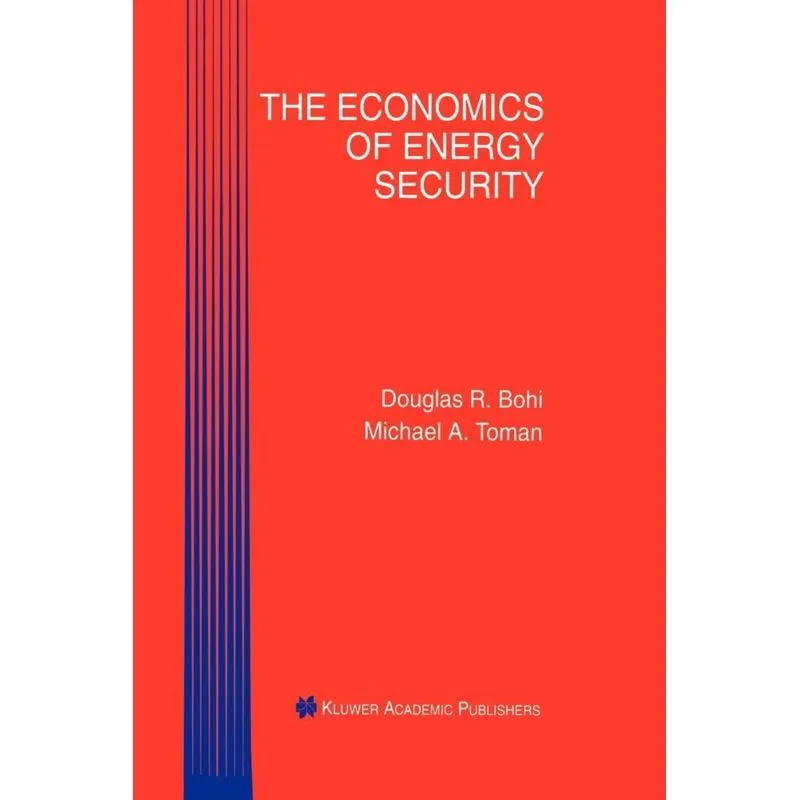 The Economics of Energy Security