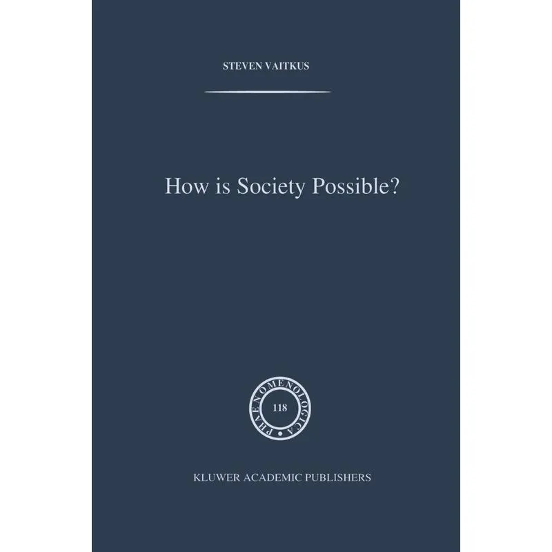 How is Society Possible?
