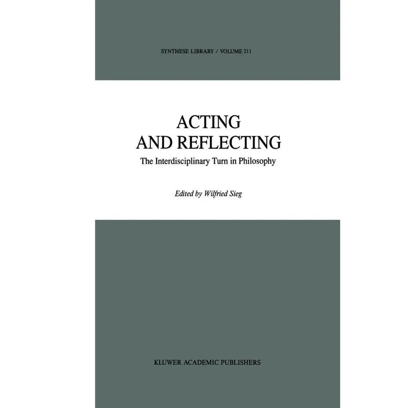 Acting and Reflecting