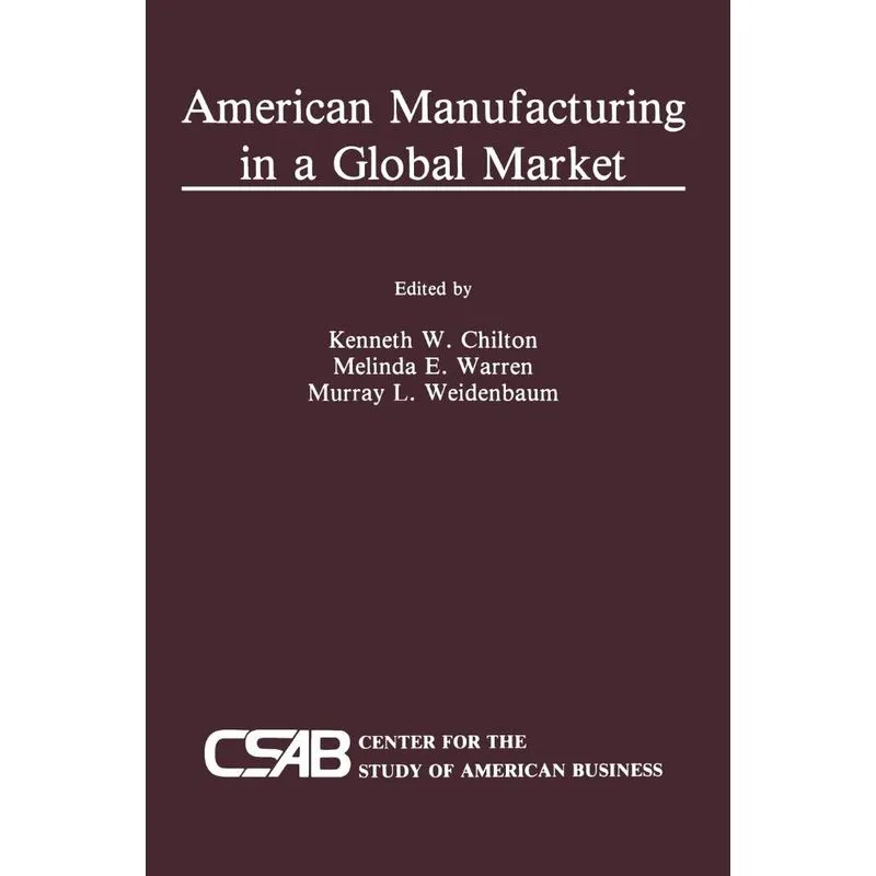 American Manufacturing in a Global Market