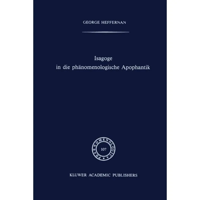 Isagoge in die phänomenologische Apophantik