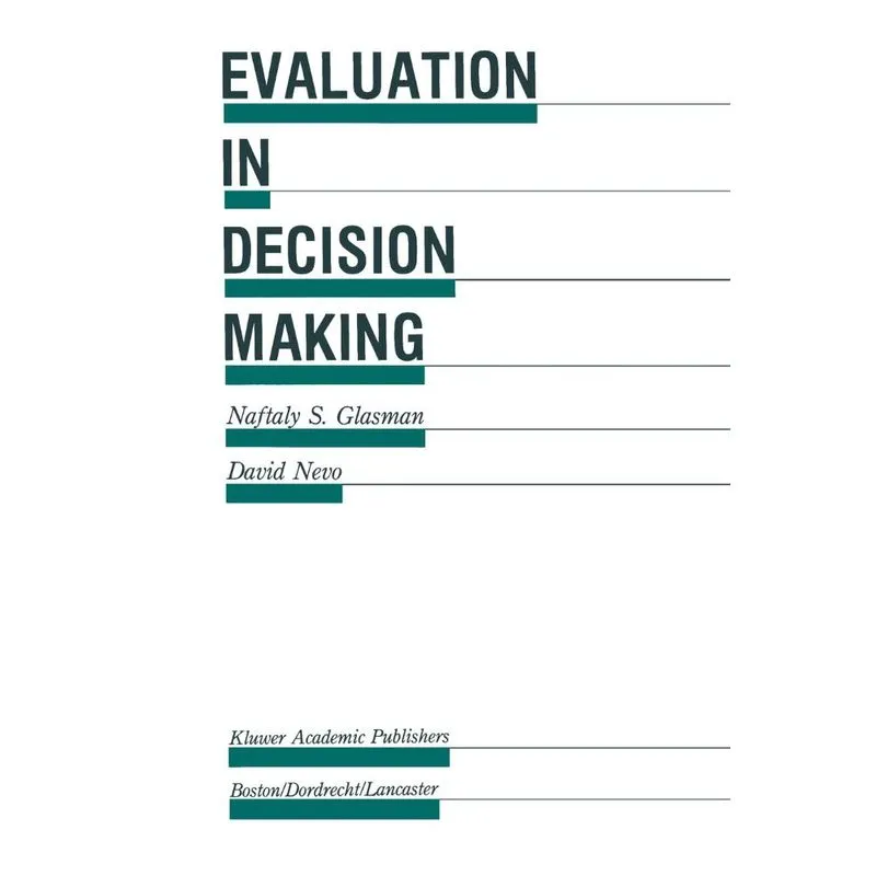 Evaluation in Decision Making