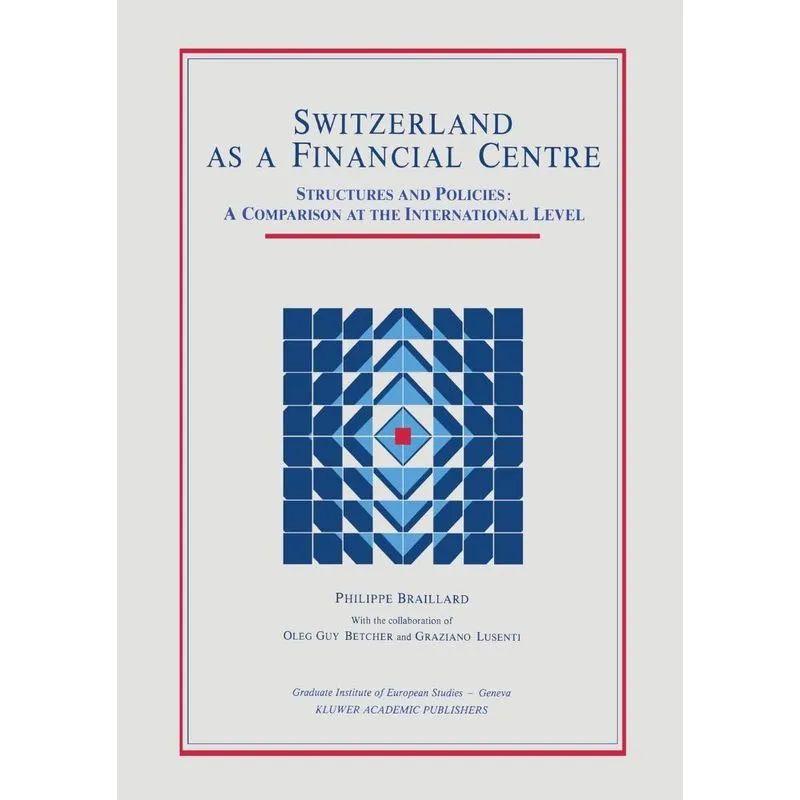 Switzerland as a Financial Centre