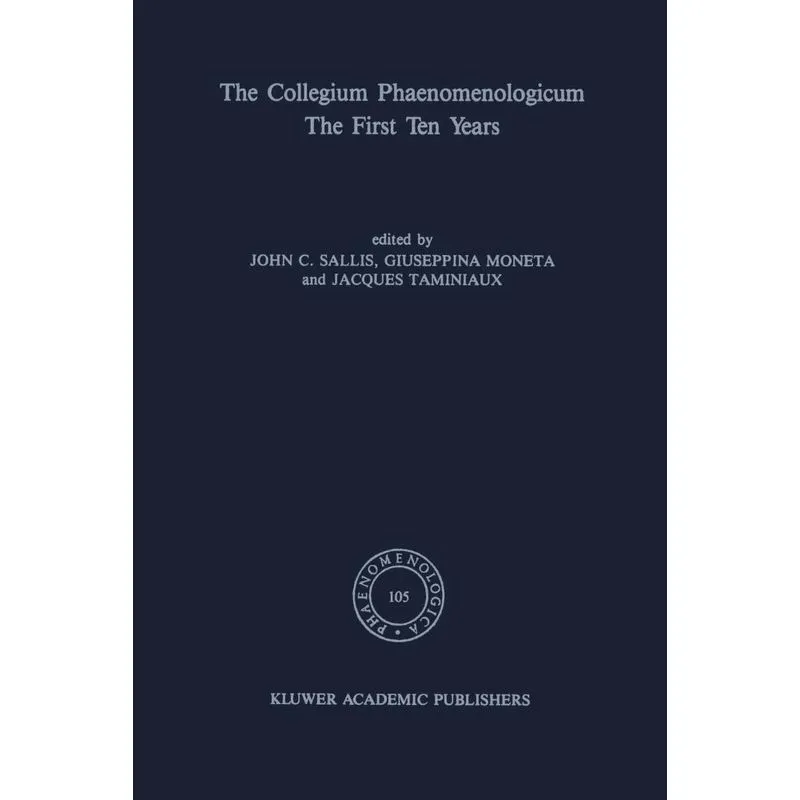 The Collegium Phaenomenologicum, The First Ten Years