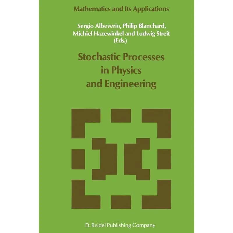 Stochastic Processes in Physics and Engineering