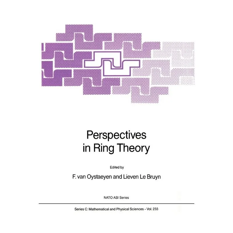 Perspectives in Ring Theory