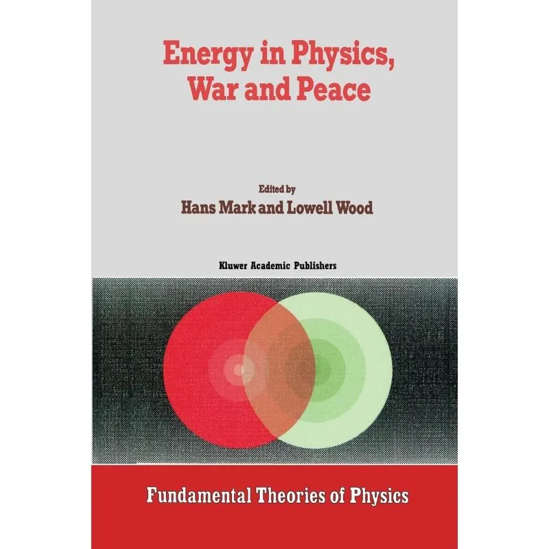 Energy in Physics, War and Peace