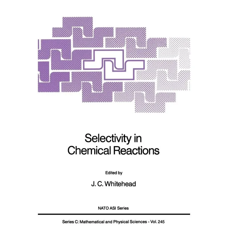 Selectivity in Chemical Reactions