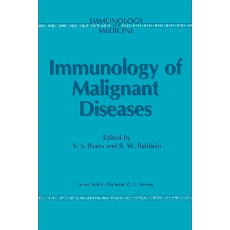 Immunology of Malignant Diseases