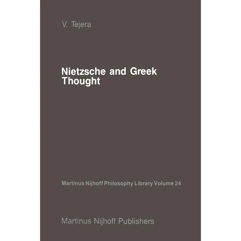 Nietzsche and Greek Thought