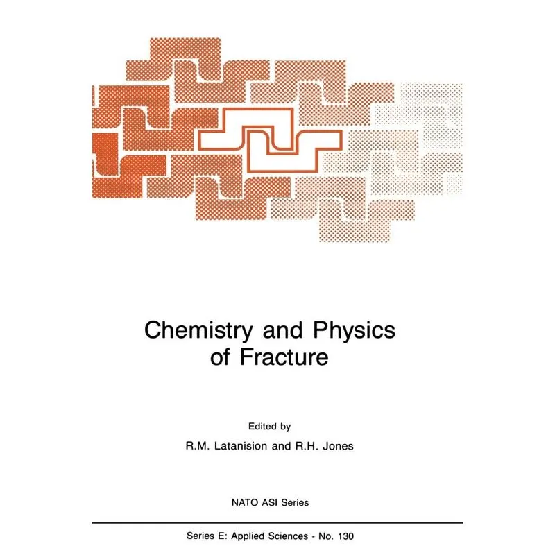 Chemistry and Physics of Fracture