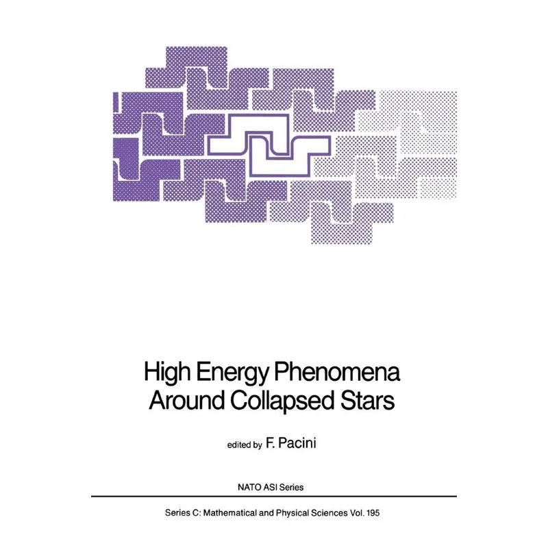 High Energy Phenomena Around Collapsed Stars