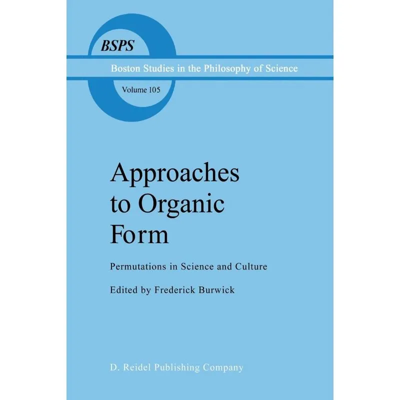 Approaches to Organic Form